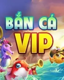 ban ca vip game